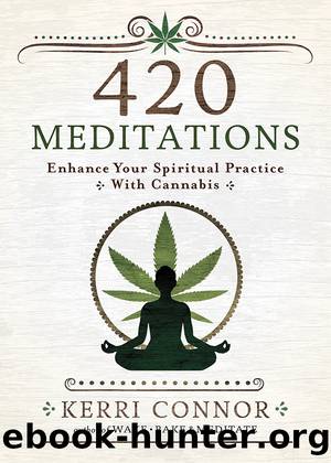 420 Meditations by Kerri Connor