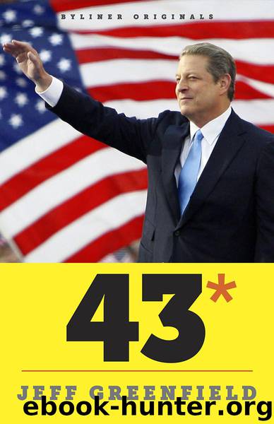 43*: When Gore Beat Bush--A Political Fable by Greenfield Jeff