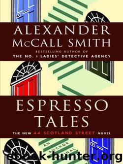 44 Scotland Street 02: Espresso Tales (1987) by Alexander McCall Smith