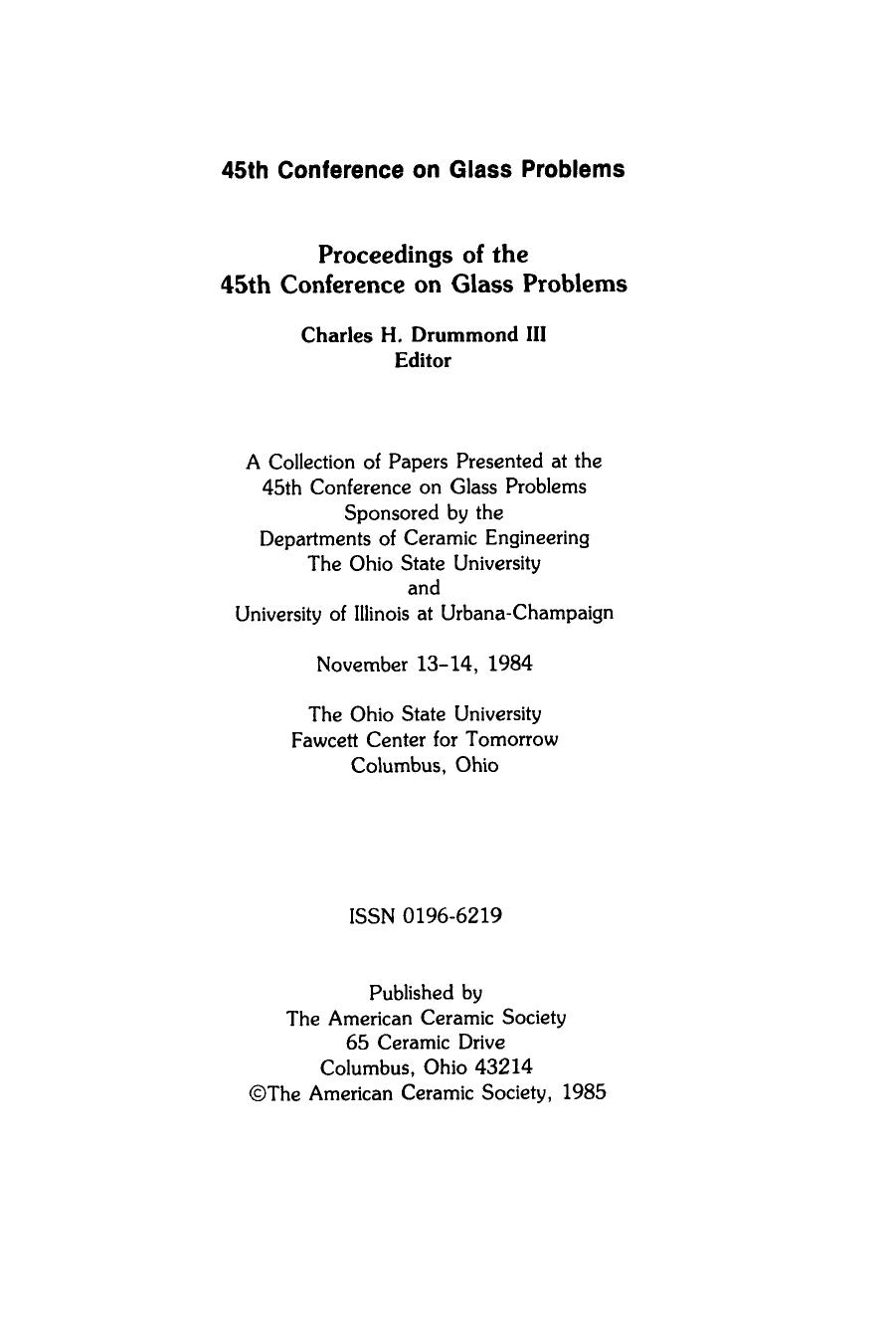 45th Conference on Glass Problems. Ceramic Engineering and Science Proceedings, Volume 6, Issue 3/4 by William Smothers