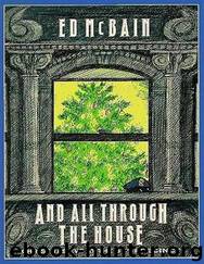 46 And All Through the House by Ed McBain
