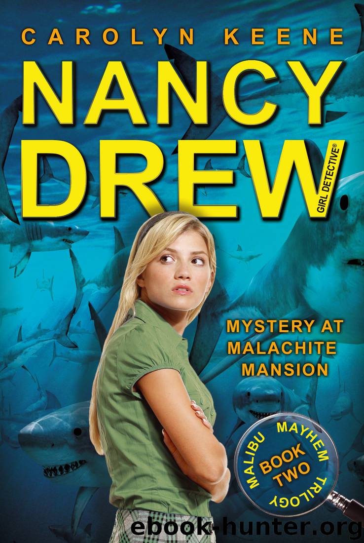 46 Malibu Mayhem Trilogy 02: Mystery At Malachite Mansion by Carolyn Keene