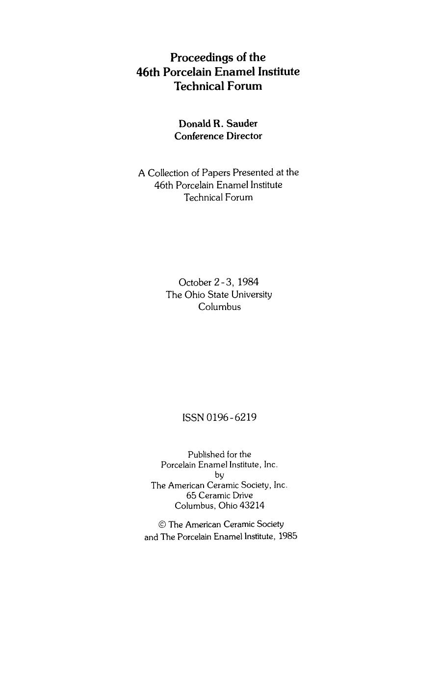 46th Porcelain Enamel Institute Technical Forum. Ceramic Engineering and Science Proceedings, Volume 6, Issue 5/6 by William Smothers