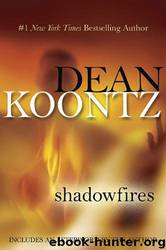 47 Shadowfires by Dean Koontz