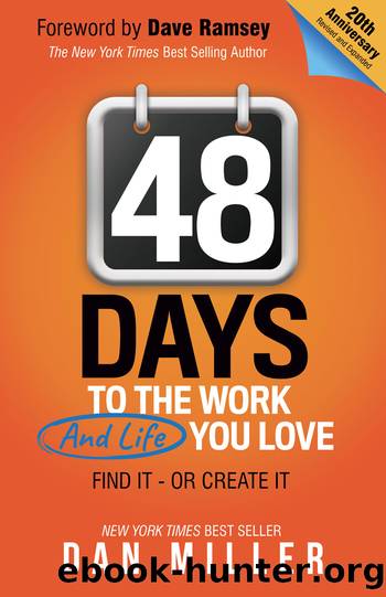 48 Days to the Work and Life You Love by Dan Miller