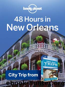 48 Hours in New Orleans by Lonely Planet