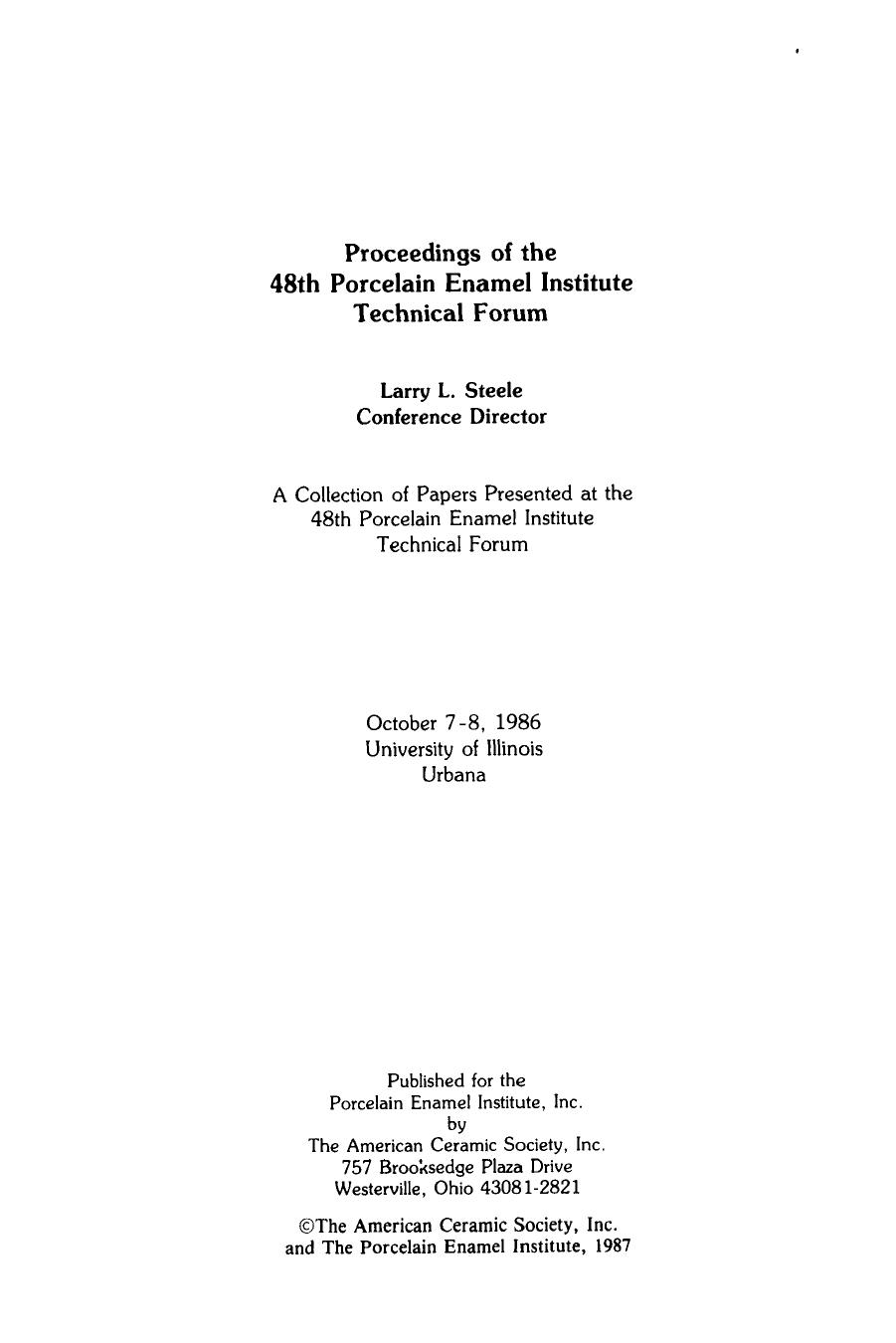 48th Porcelain Enamel Institute Technical Forum. Ceramic Engineering and Science Proceedings, Volume 8, Issue 5/6 by William Smothers