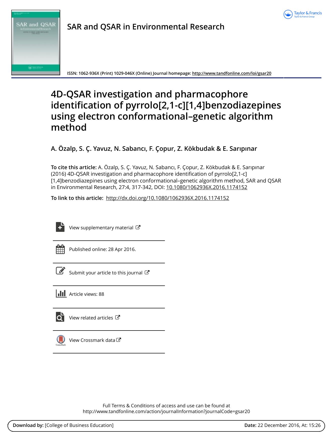 4D-QSAR investigation and pharmacophore identification of pyrrolo[2,1-c][1,4]benzodiazepines using electron conformationalâgenetic algorithm method by A. Özalp & S. Ç. Yavuz & N. Sabancı & F. Çopur & Z. Kökbudak & E. Sarıpınar