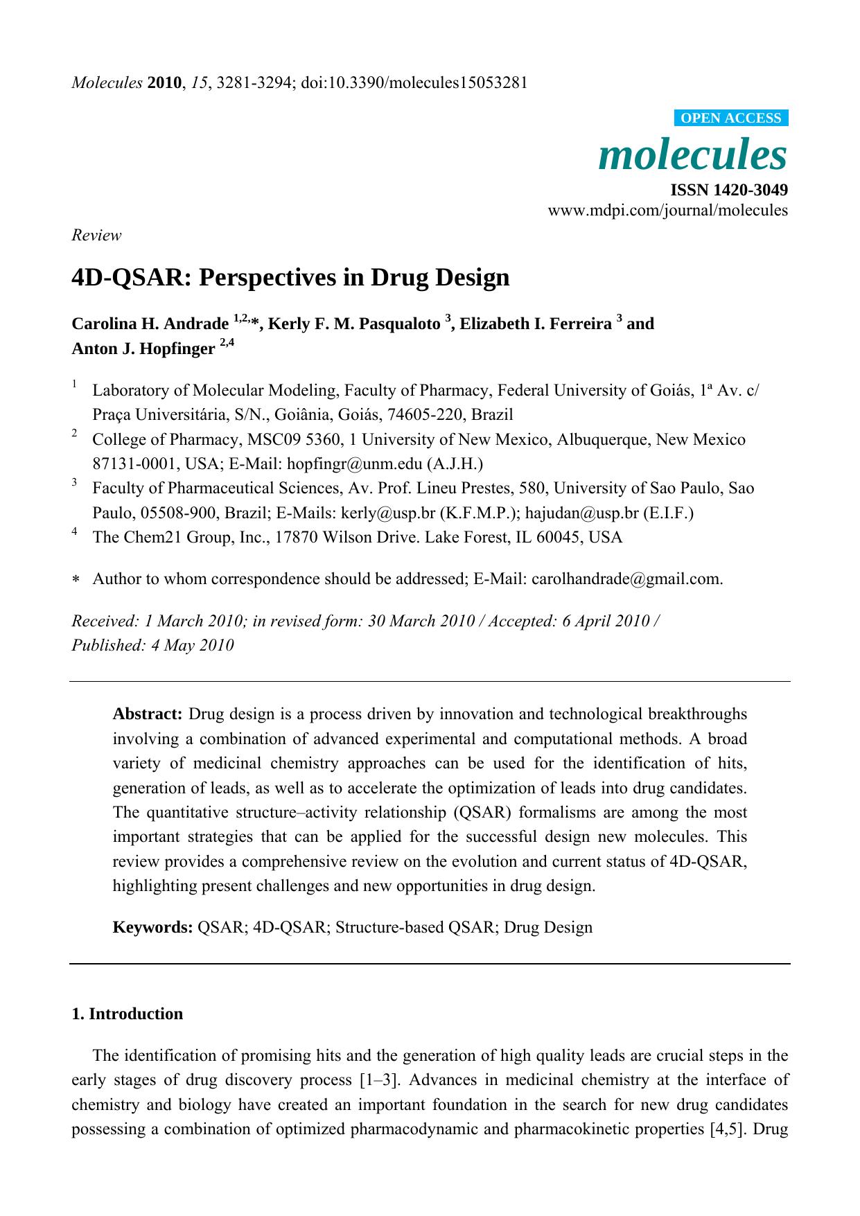 4D-QSAR: Perspectives in Drug Design by Carolina H. Andrade & Kerly F. M. Pasqualoto & Elizabeth I. Ferreira & Anton J. Hopfinger