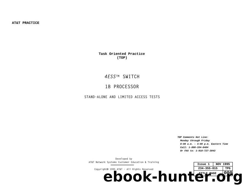 4ESS(TM) SWITCH - 1B PROCESSOR - STAND-ALONE AND LIMITED ACCESS TESTS by Unknown