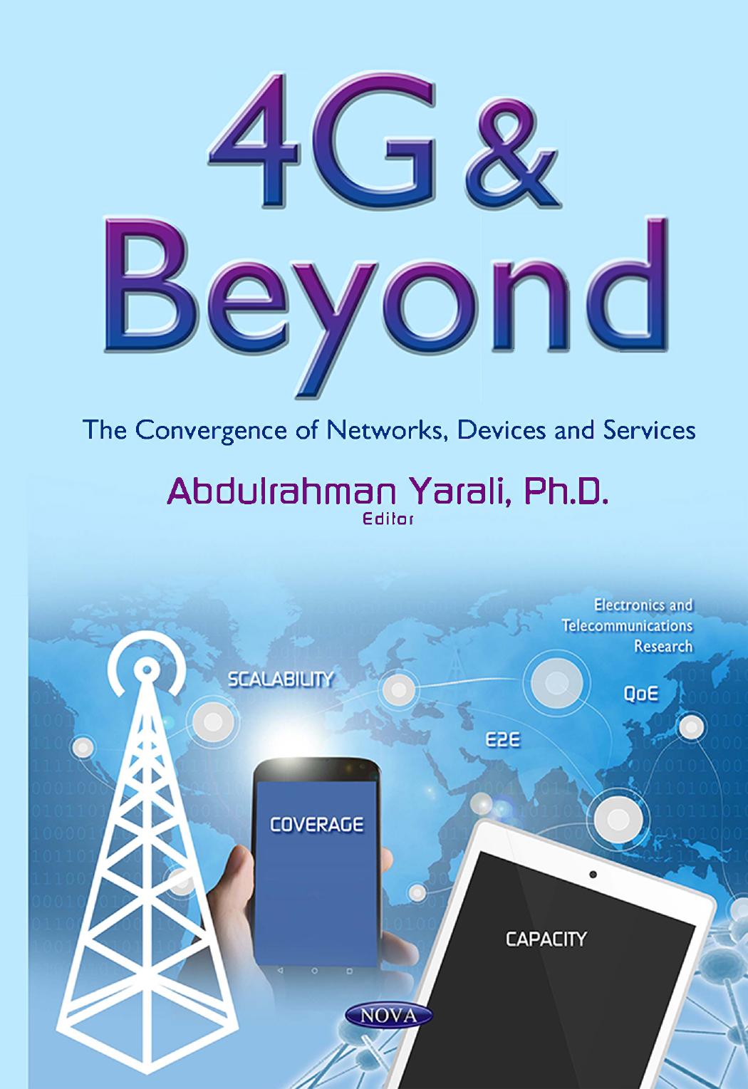 4G & Beyond: The Convergence of Networks, Devices and Services by Abdulrahman Yarali