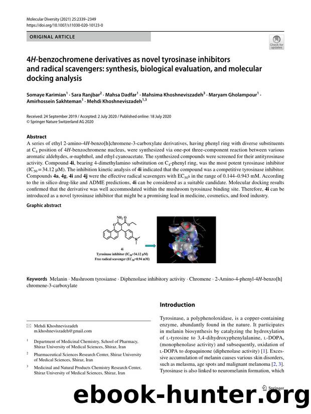4H-benzochromene derivatives as novel tyrosinase inhibitors and radical scavengers: synthesis, biological evaluation, and molecular docking analysis by unknow