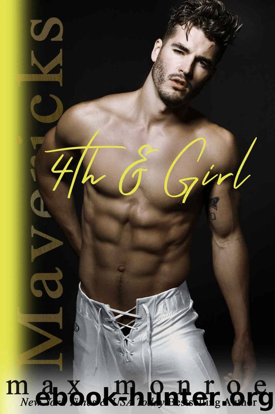 4th & Girl (Mavericks Tackle Love) by Max Monroe