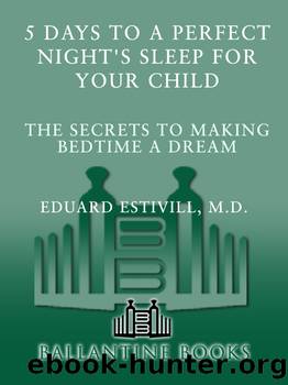 5 Days to a Perfect Night's Sleep for Your Child by Eduard Estivill