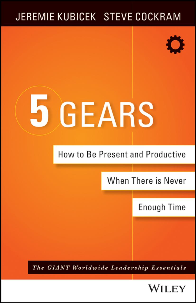 5 Gears: How to Be Present and Productive When There Is Never Enough Time by Cockram Steve; Kubicek Jeremie