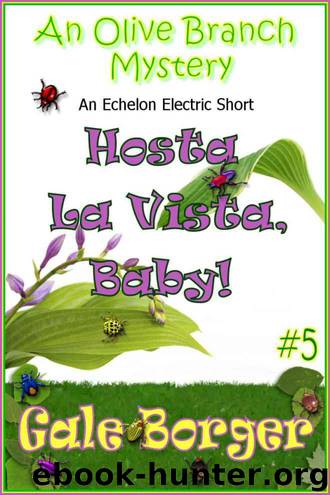 5 Hosta La Vista, Baby! by Gale Borger