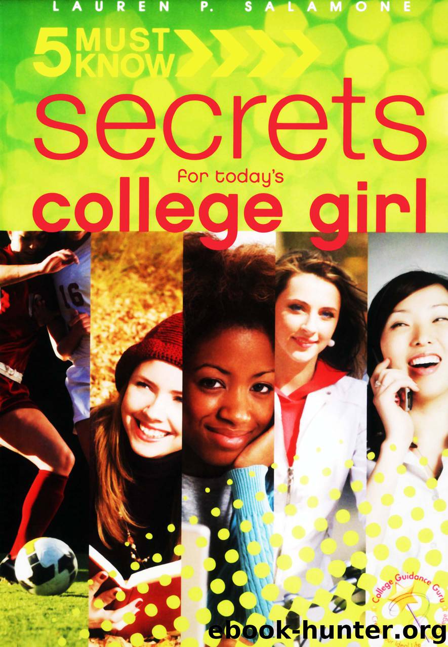 5 Must Know Secrets for Today's College Girl by Lauren Salamone