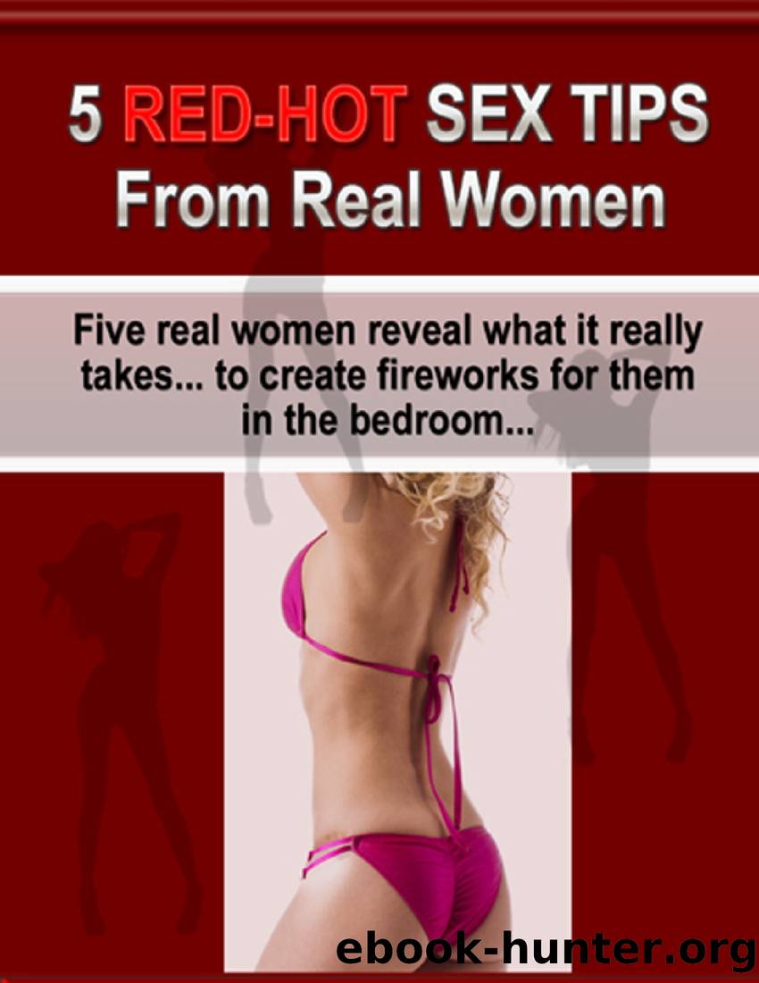5 Red Hot Sex Tips by Ebook Team