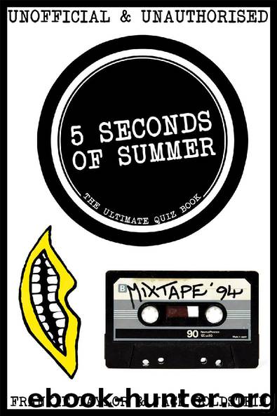 5 Seconds of Summer - The Ultimate Quiz Book by Jack Goldstein & Frankie Taylor