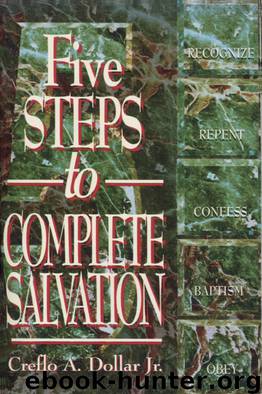 5 Steps to Complete Salvation by Dr. Creflo A. Dollar