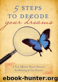 5 Steps to Decode Your Dreams by Gillian Holloway Holloway