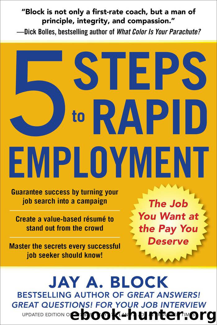 5 Steps to Rapid Employment by Jay A. Block