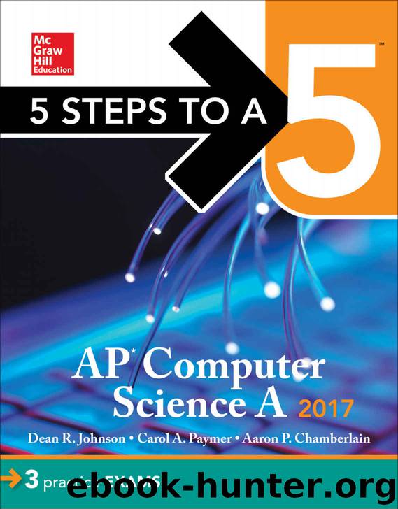 5 Steps to a 5 AP Computer Science 2017 Edition by Johnson Dean R. & Paymer Carol A. & Chamberlain Aaron P