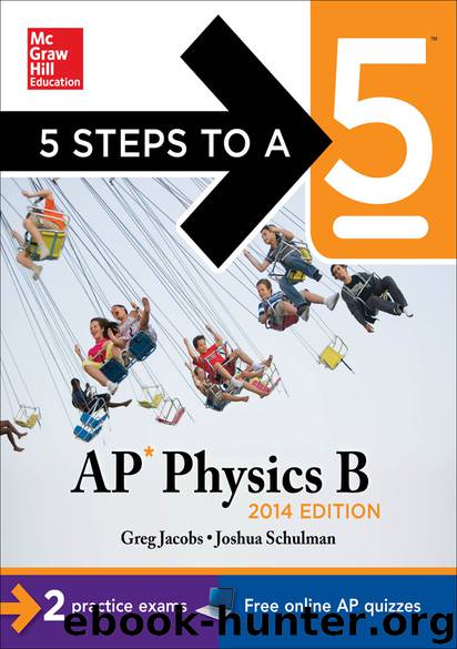 5 Steps to a 5 AP Physics B, 2014 Edition by Greg Jacobs