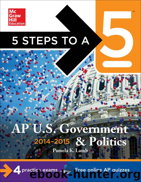 5 Steps to a 5 AP US Government and Politics, 2014-2015 Edition by Pamela Lamb