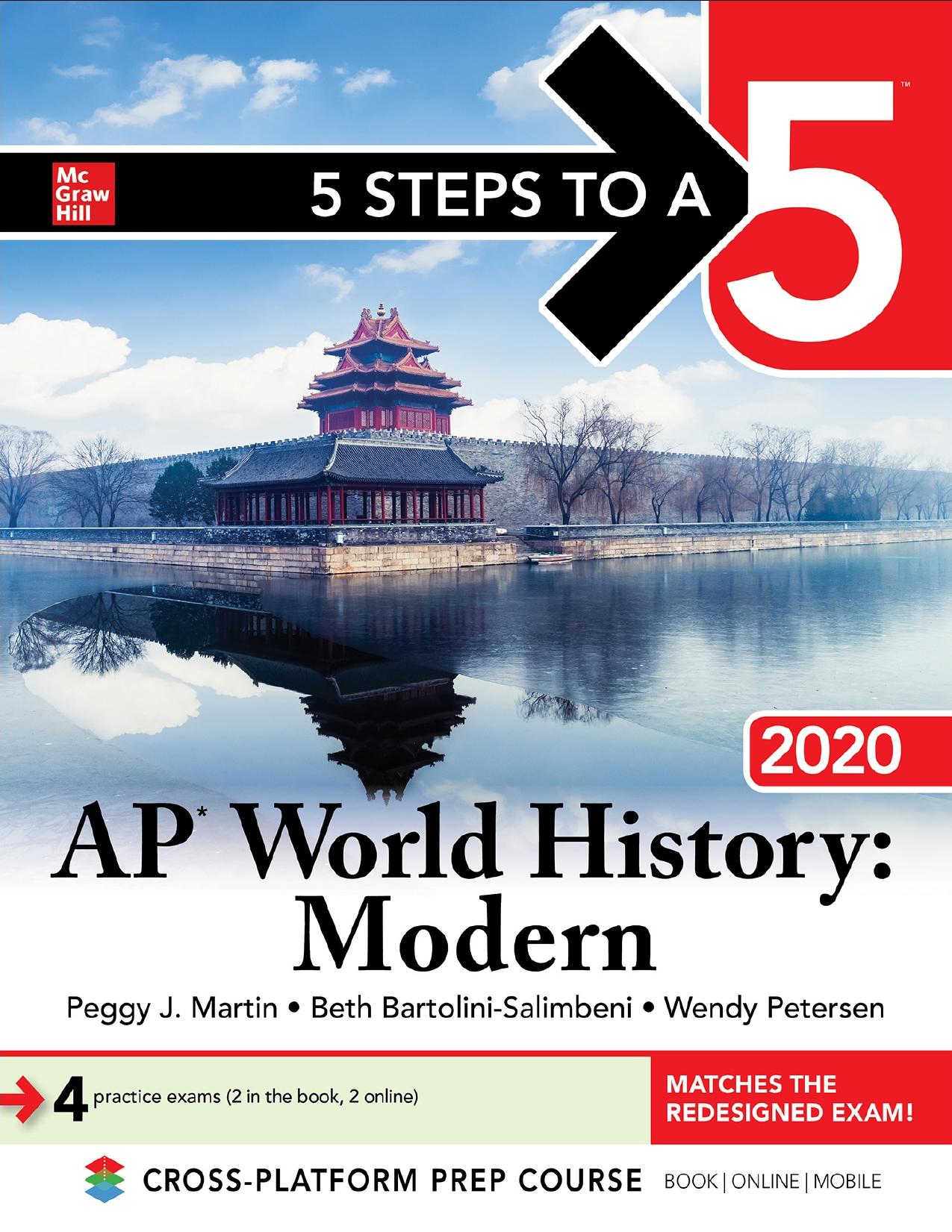 5 Steps to a 5 AP World History 2020 by Peggy J. Martin Beth Bartolini-Salimbeni Wendy Petersen