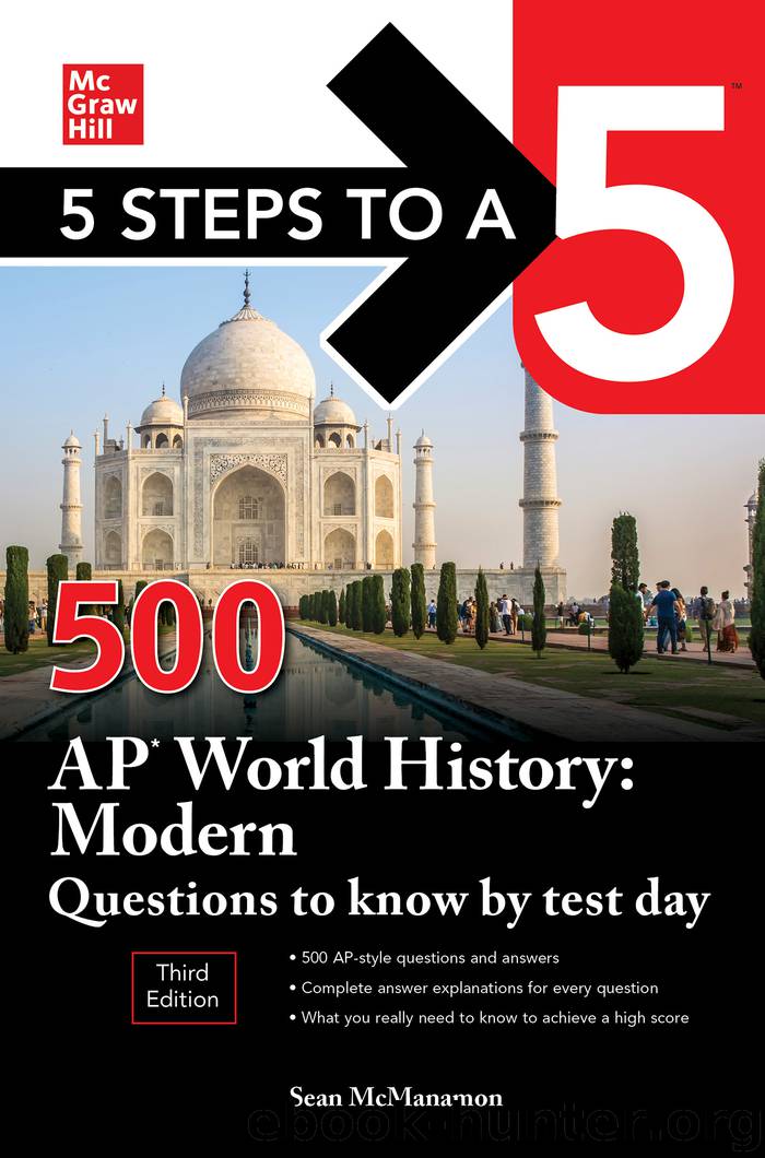 5 Steps to a 5: 500 AP World History: Modern Questions to Know by Test Day by Adam Stevens