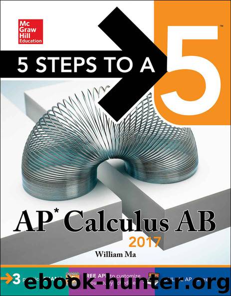 5 Steps to a 5: AP Calculus AB 2017 by Ma William