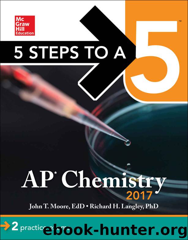 5 Steps to a 5: AP Chemistry 2017 by Moore John T. & Langley Richard H