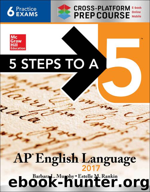 5 Steps to a 5: AP English Language 2017, Cross-Platform Edition by Murphy Barbara L. & Rankin Estelle M
