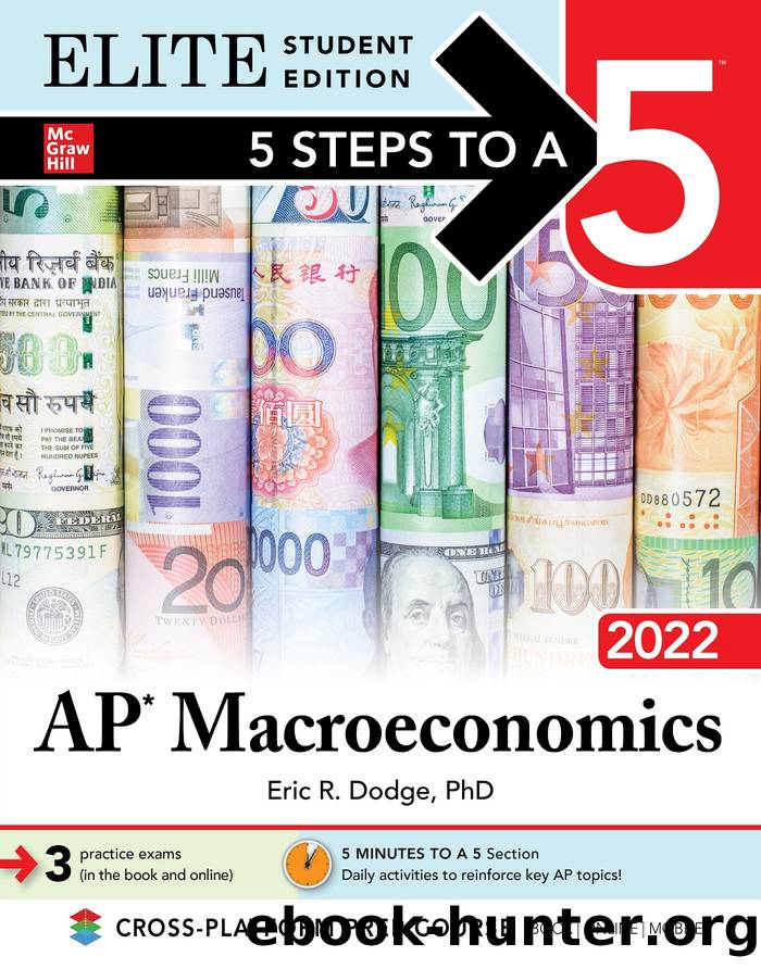 5 Steps to a 5: AP Macroeconomics 2022 by Eric R. Dodge