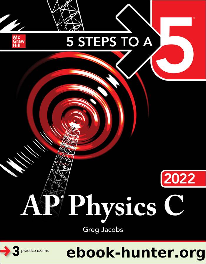 5 Steps to a 5: AP Physics 1 "Algebra-Based" 2022 by Greg Jacobs