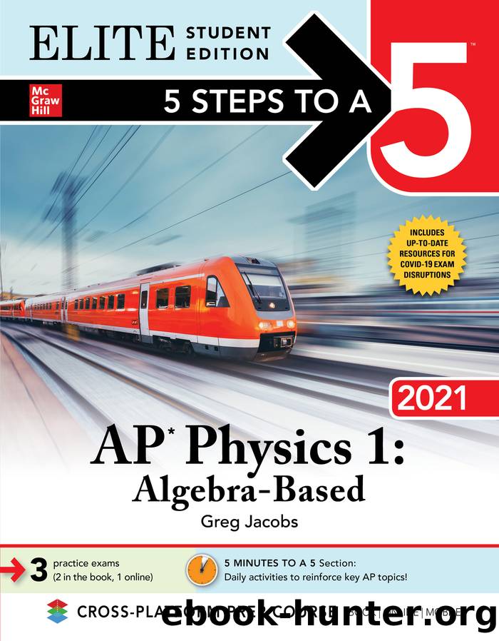 5 Steps to a 5: AP Physics 1: Algebra-Based 2020 by Greg Jacobs