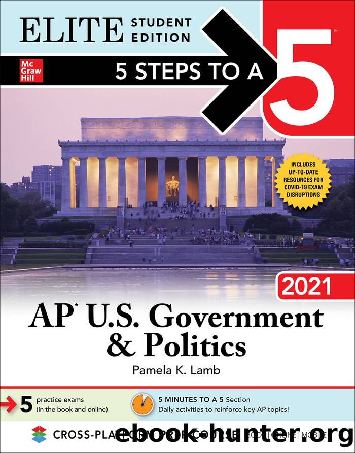 5 Steps to a 5: AP U.S. Government & Politics 2021 by Pamela K. Lamb