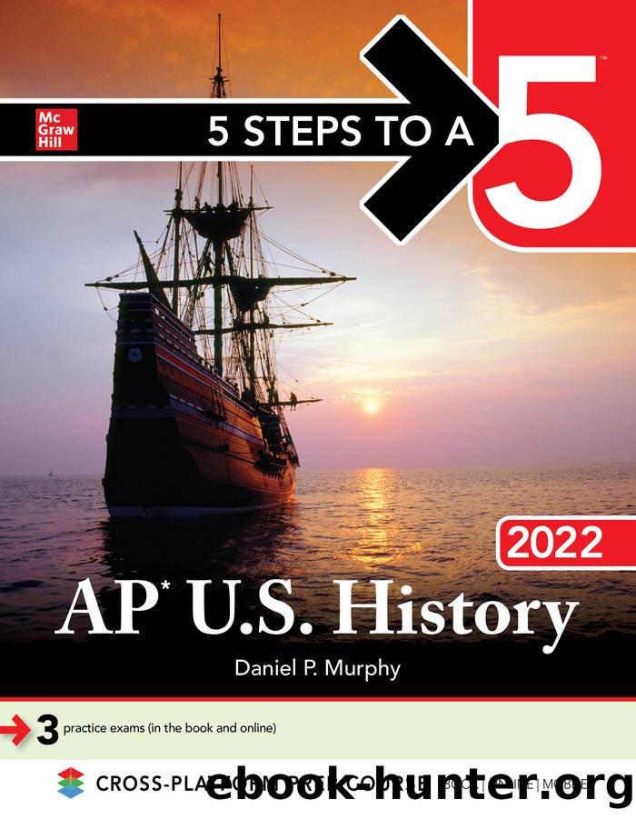 5 Steps to a 5: AP U.S. History 2022 by Daniel P. Murphy