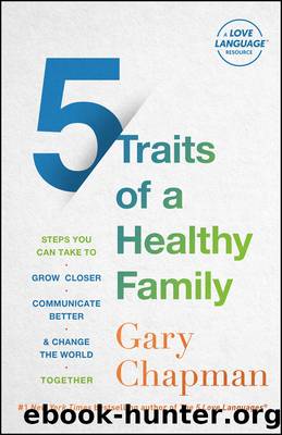 5 Traits of a Healthy Family by Gary Chapman