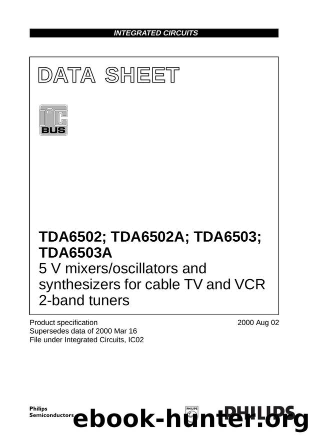 5 V mixersoscillators and synthesizers for cable TV and VCR 2-band tuners by Philips Semiconductors