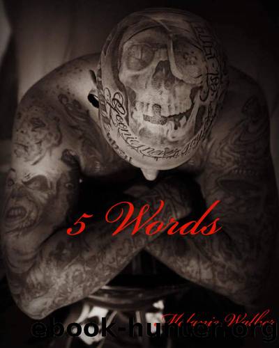 5 Words by Melanie walker