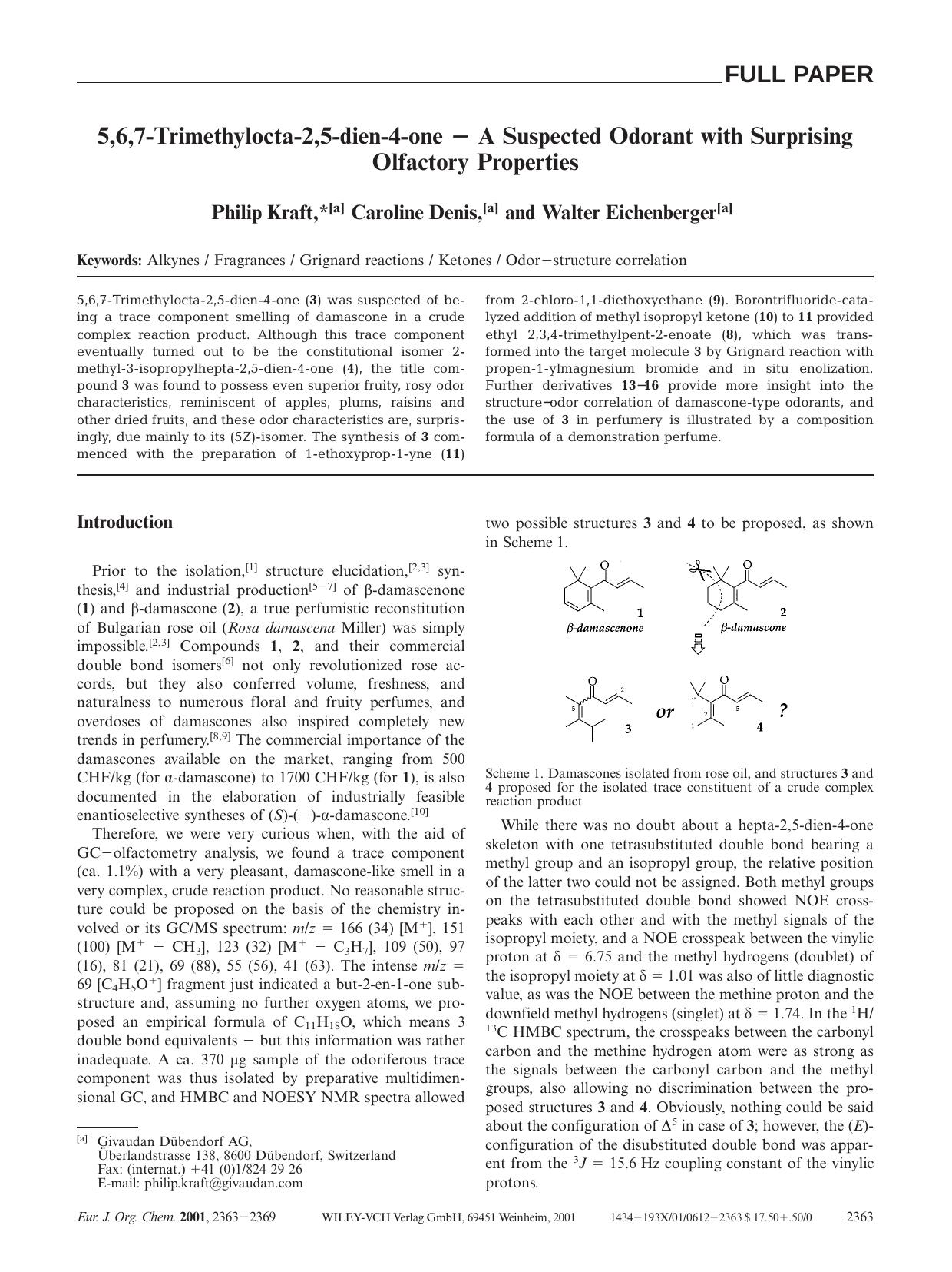 5,6,7-Trimethylocta-2,5-dien-4-one - A Suspected Odorant with Surprising Olfactory Properties by Unknown