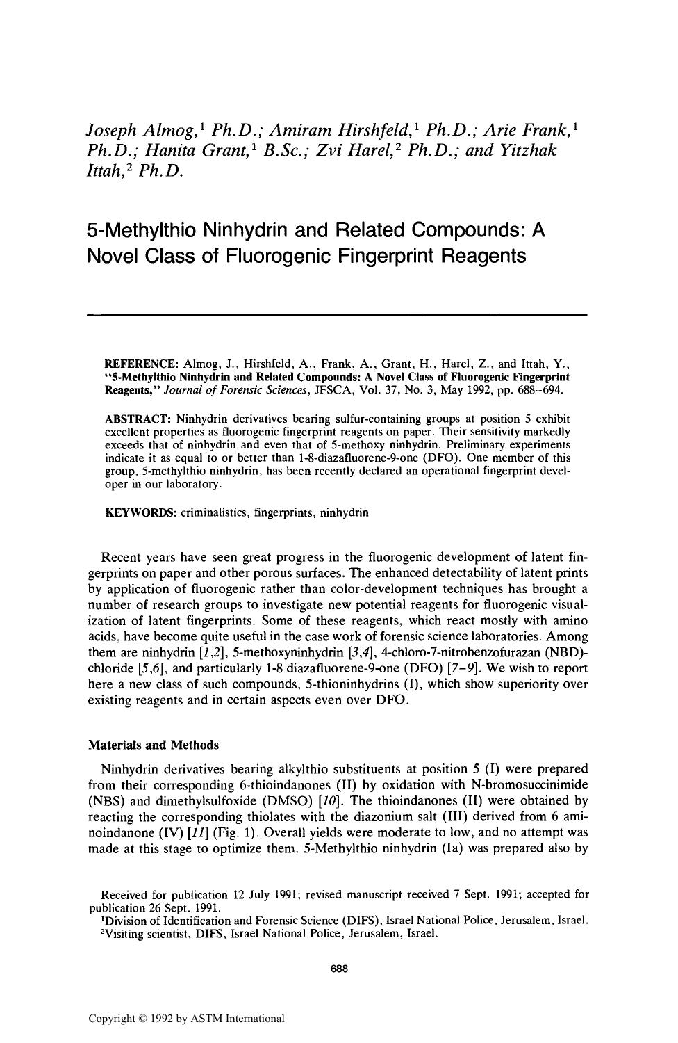 5-Methylthio Ninhydrin and Related Compounds: A Novel Class of Fluorogenic Fingerprint Reagents by Almog J Hirshfeld A Frank A Grant H Harel Z Ittah Y