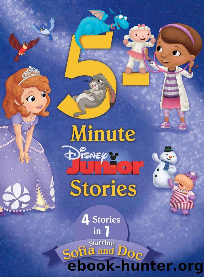 5-Minute Disney Junior Stories Starring Sofia and Doc: 4 books in 1 (Disney Storybook (eBook)) by Disney Book Group