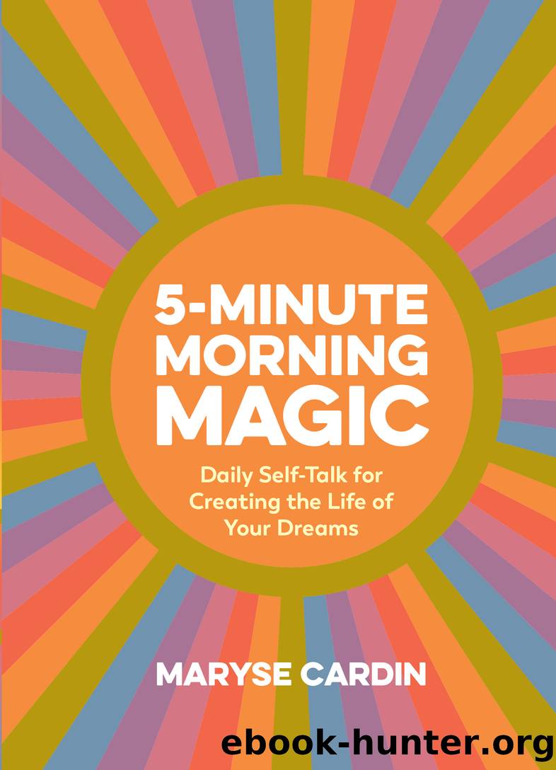 5-Minute Morning Magic by Maryse Cardin