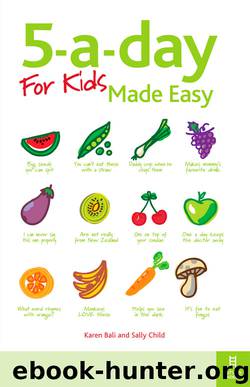 5-a-day For Kids Made Easy by Karen Bali