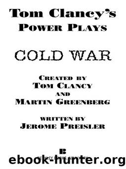 5. Cold War by Created by Tom Clancy;Martin Greenberg; Written by Jerome Preisler