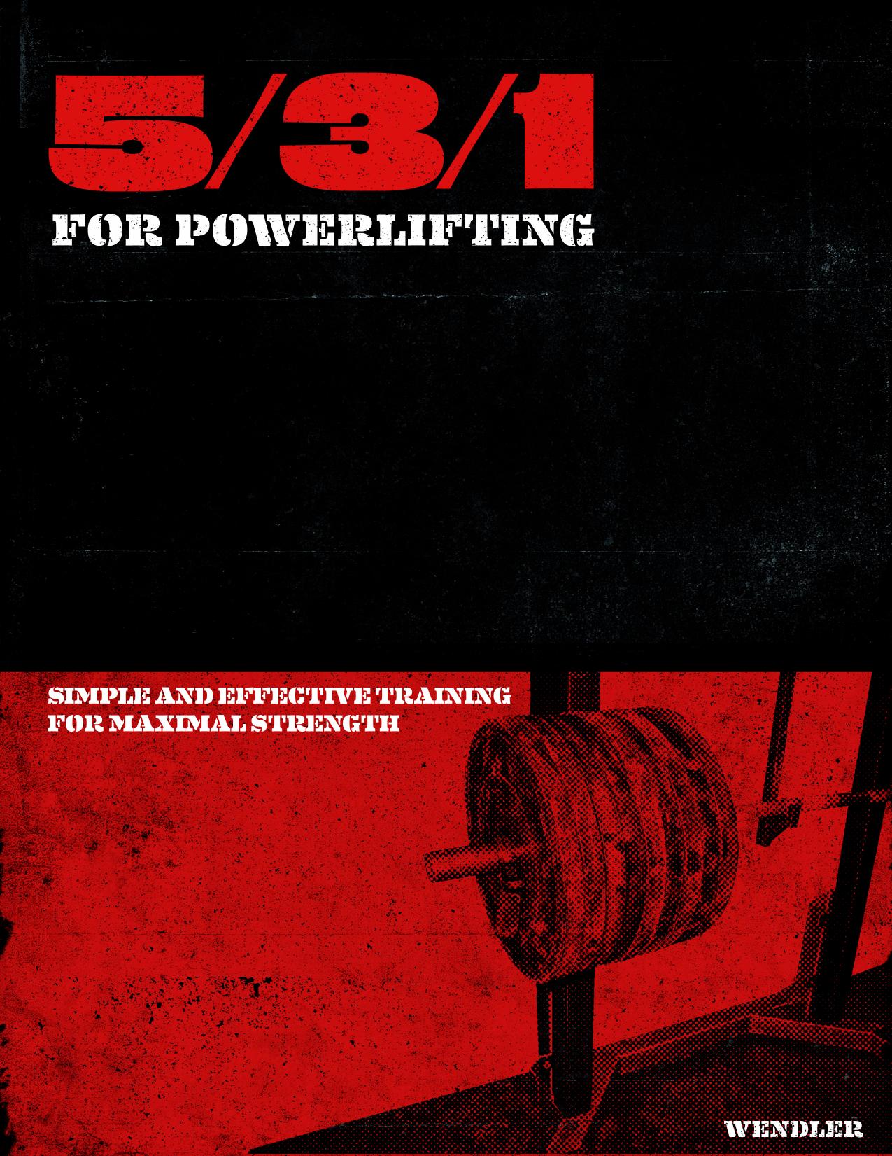 5/3/1 for Powerlifting by Jim Wendler