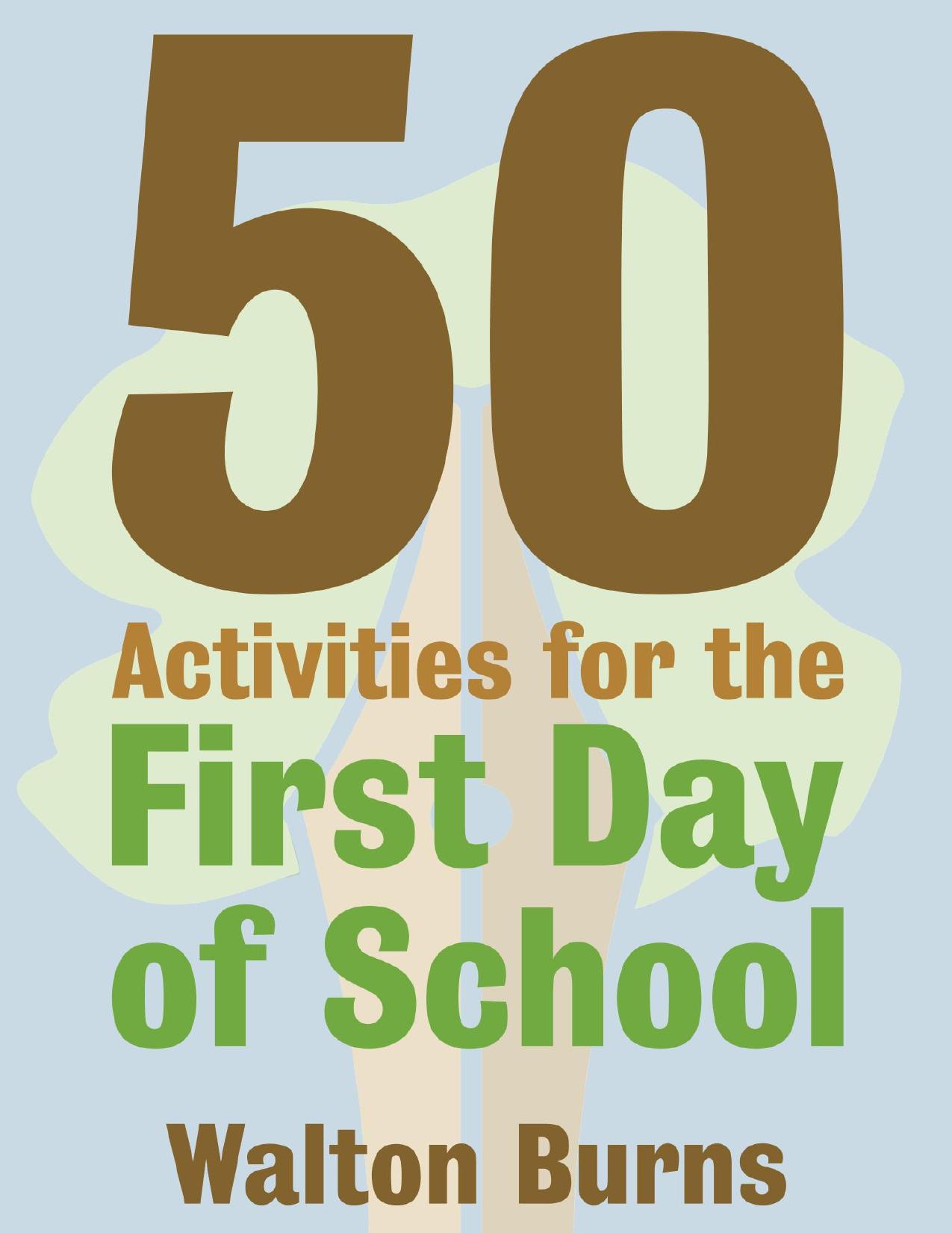 50 Activities for the First Day of School by Walton Burns.pdf